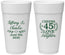 Personalized Anniversary 24 oz Foam Cups - Cheers To 45 Years | 80006