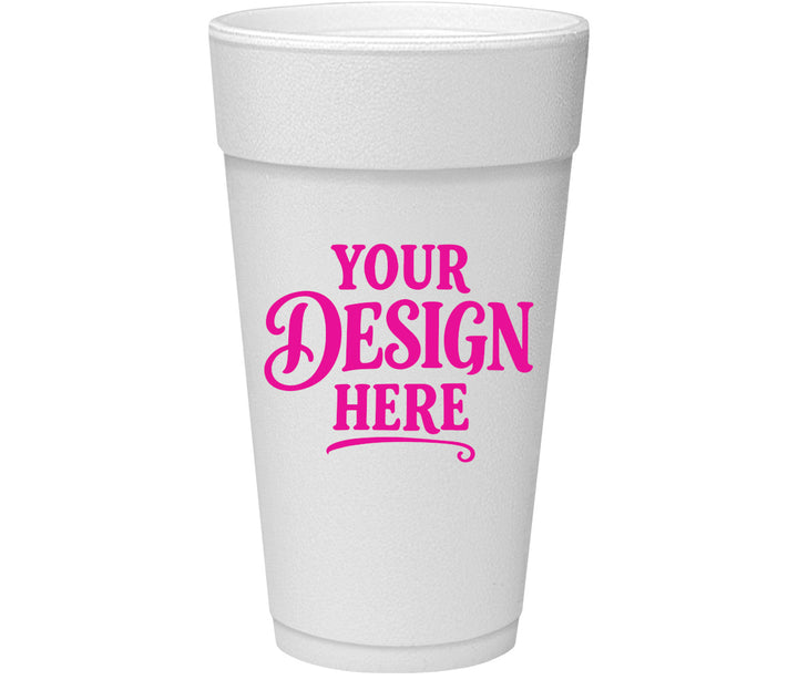 24 oz Foam Cups - Design Your Own