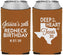 Custom Birthday Neoprene Can Coolers - 30th Redneck Texas | 20072