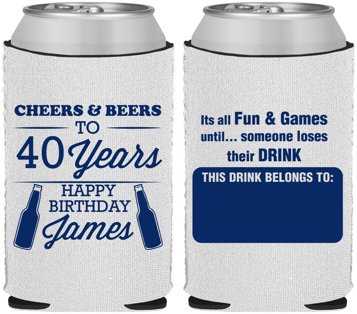 Custom Birthday Neoprene Can Coolers - Cheers Beers To 40 Years | 20165