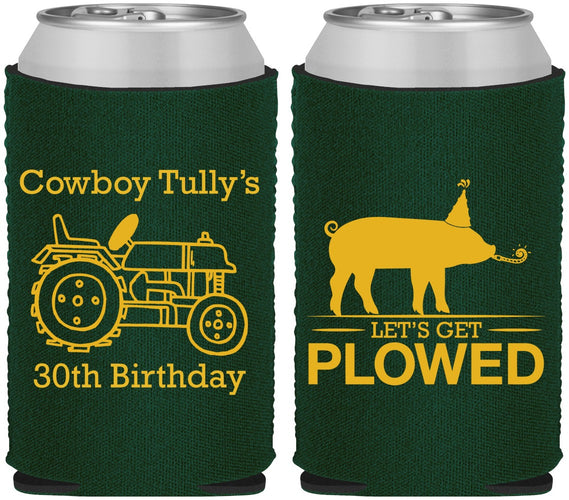 Custom Birthday Neoprene Can Coolers - 30th Get Plowed | 20166