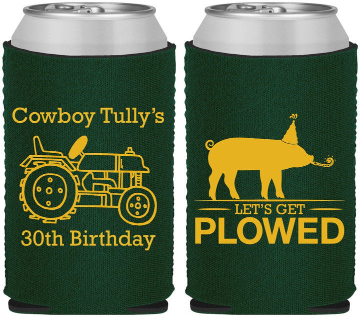 Custom Birthday Neoprene Can Coolers - 30th Get Plowed | 20166