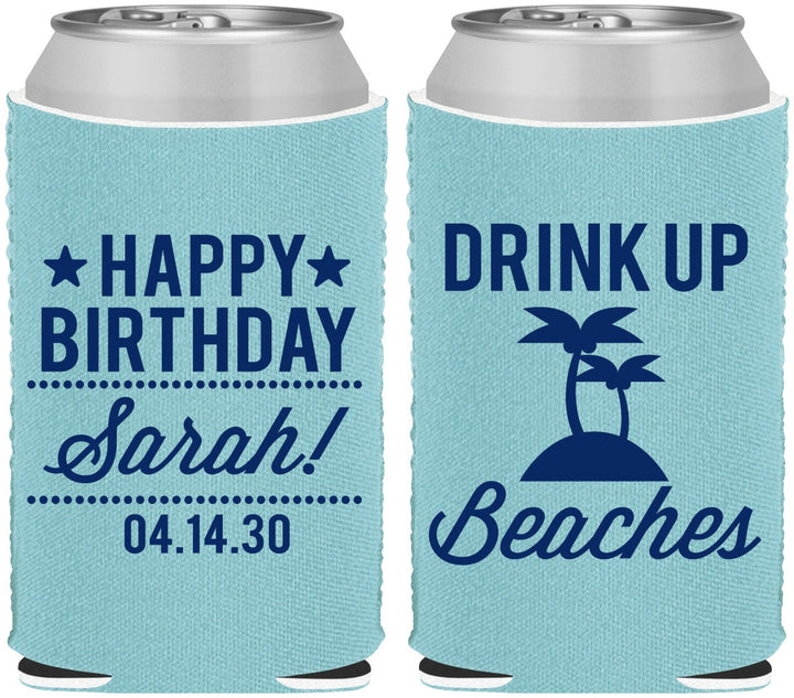 Custom Birthday Neoprene Can Coolers - Drink Up Beaches | 20209