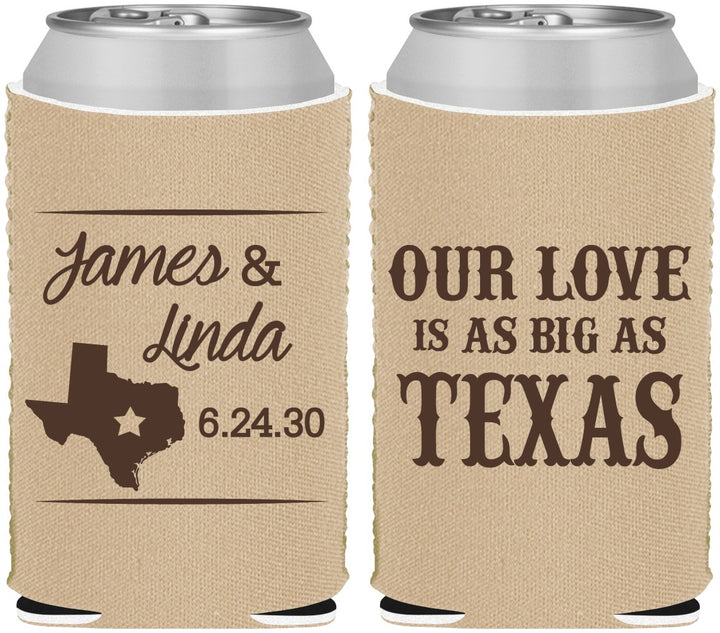Custom Wedding Neoprene Can Coolers - Our Love Is As Big As Texas | 215