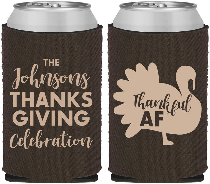 Custom Thanksgiving Neoprene Can Coolers - Thankful Af | 260002
