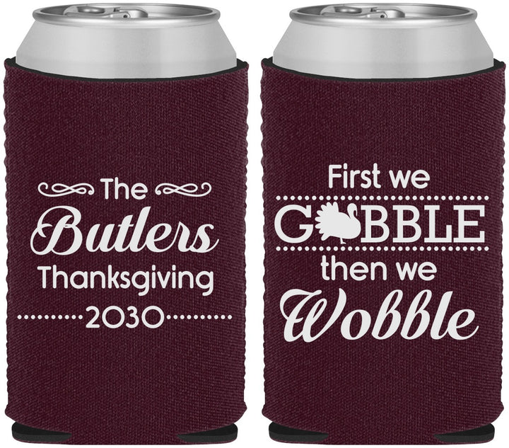 Custom Thanksgiving Neoprene Can Coolers - Gobble Til You Wobble | 260013
