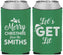 Custom Christmas Neoprene Can Coolers - Lets Get Lit | 280001