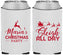 Custom Christmas Neoprene Can Coolers - Sleigh All Day | 280030