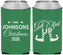Custom Christmas Neoprene Can Coolers - Lets Get Elfed Up | 280037