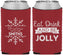 Custom Christmas Neoprene Can Coolers - Eat Drink Jolly | 280040