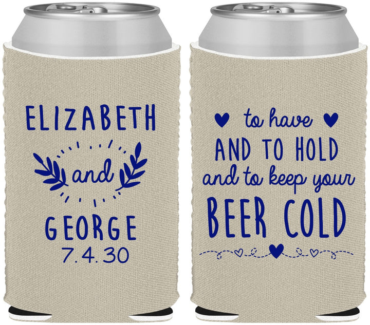 Custom Wedding Neoprene Can Coolers - To Have And To Hold | 281