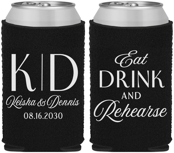 Custom Rehearsal Dinner Neoprene Can Coolers - Eat Drink Rehearse | 30000