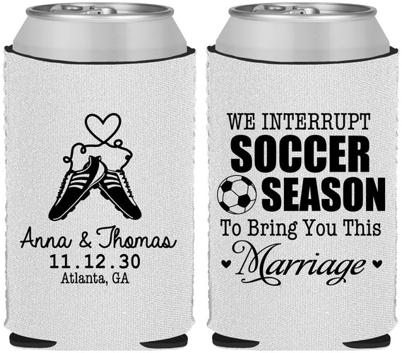 Custom Wedding Neoprene Can Coolers - We Interrupt Soccer | 311
