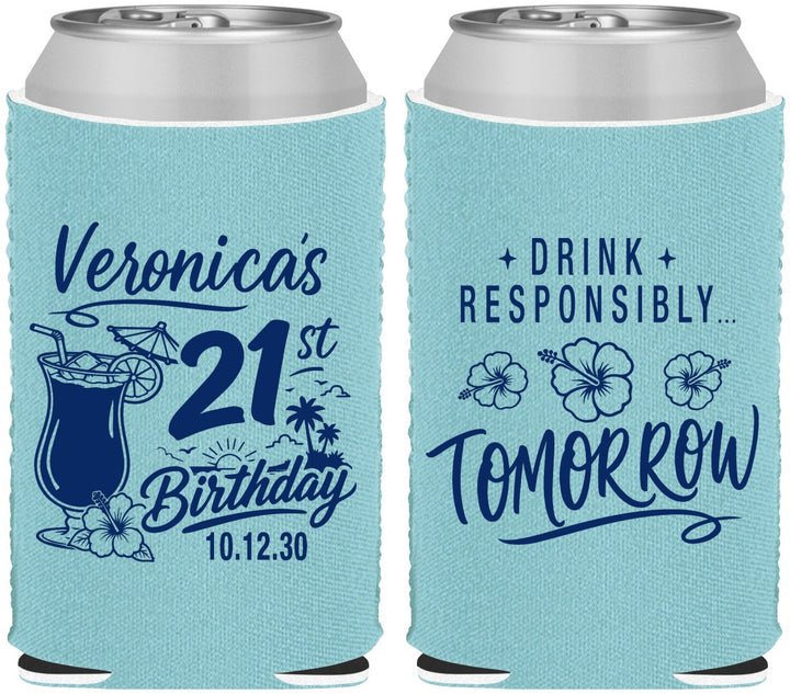 Custom 21st Birthday Neoprene Can Coolers - Drink Responsibly Tomorrow | 340015
