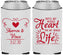Custom Wedding Neoprene Can Coolers - Heart Life | 387