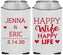 Custom Wedding Neoprene Can Coolers - Happy Wife Happy Life | 393