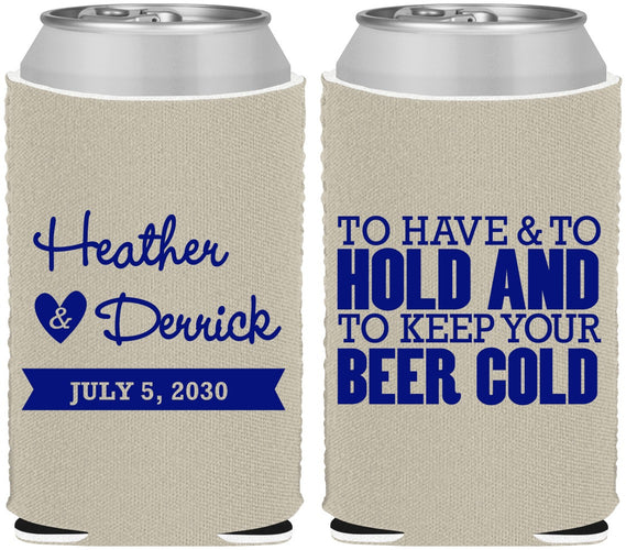 Custom Wedding Neoprene Can Coolers - To Have And To Hold | 431