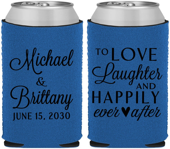 Custom Wedding Neoprene Can Coolers - Love Laughter Happily | 432