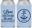 Custom Wedding Neoprene Can Coolers - Love Anchors The Soul | 440