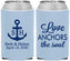 Custom Wedding Neoprene Can Coolers - Love Anchors The Soul | 494