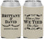 Custom Wedding Neoprene Can Coolers - Take A Shot We Tied The Knot | 552