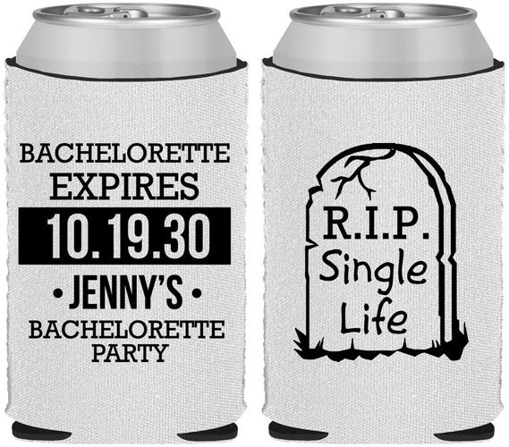 Custom Bachelorette Neoprene Can Coolers - Rip Single Life | 60014