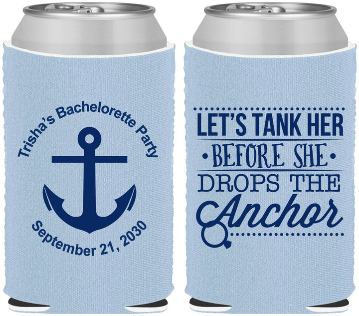 Custom Bachelorette Neoprene Can Coolers - Tank Her Drop Anchor | 60026