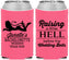 Custom Bachelorette Neoprene Can Coolers - Raising A Little Hell | 60030