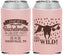 Custom Bachelorette Neoprene Can Coolers - Lets Get Wild Cowgirl | 60048