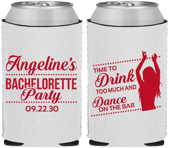 Custom Bachelorette Neoprene Can Coolers - Drink Dance On Bar | 60122