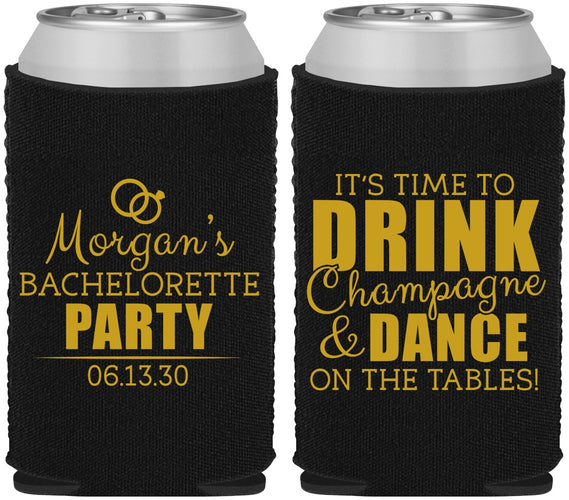 Custom Bachelorette Neoprene Can Coolers - Drink Champagne Dance | 60154