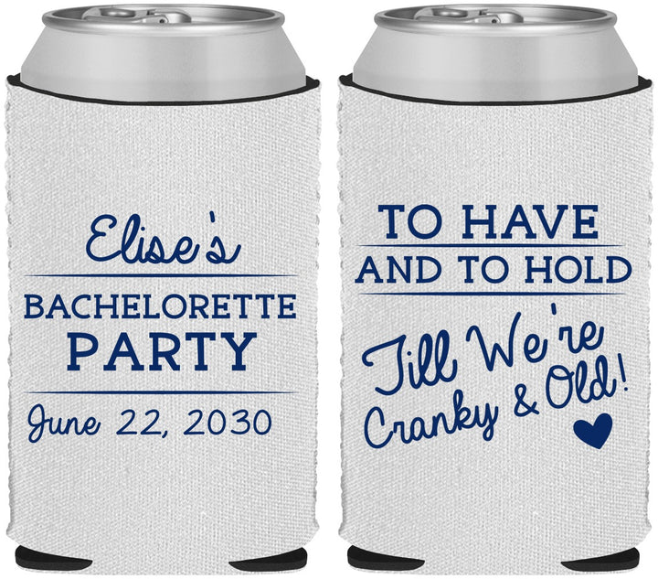 Custom Bachelorette Neoprene Can Coolers - To Have And To Hold | 60168