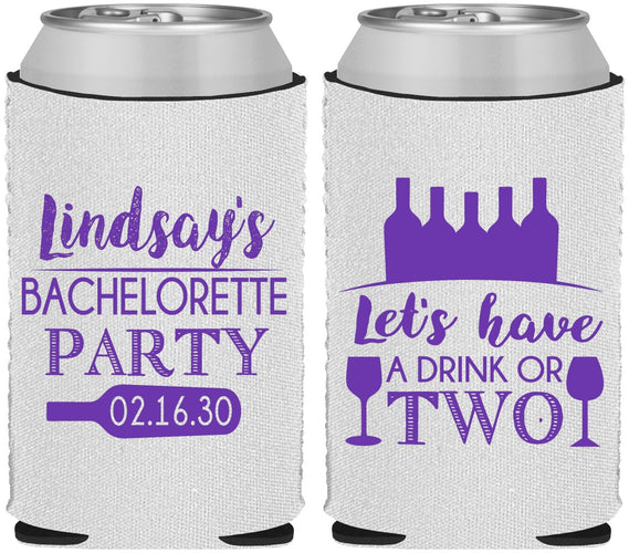 Custom Bachelorette Neoprene Can Coolers - Wine Drink Or Two | 60178