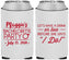 Custom Bachelorette Neoprene Can Coolers - Before She Says I Do | 60179