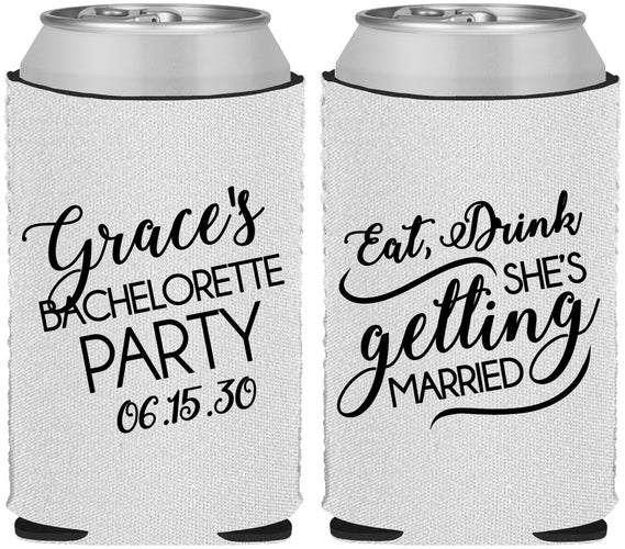 Custom Bachelorette Neoprene Can Coolers - Eat Drink Getting Married | 60181
