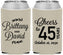 Custom Anniversary Neoprene Can Coolers - Cheers To 45 Years | 80036
