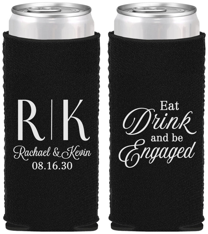 Custom Engagement Neoprene Slim Can Coolers - Eat Drink Be Engaged | 10000