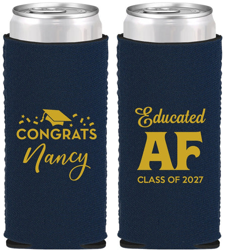 Custom Graduation Neoprene Slim Can Coolers - Class Of 2027 Educated Af | 130016