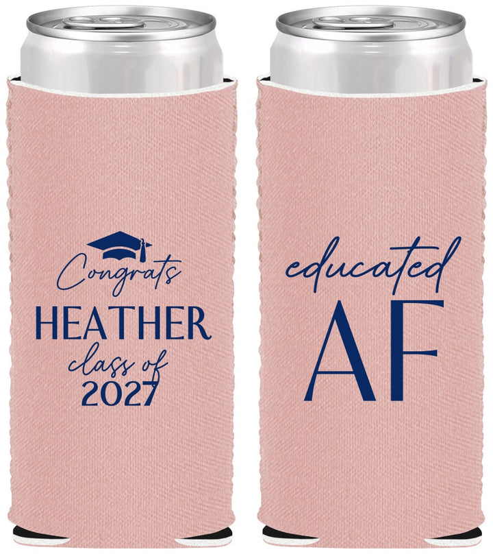 Custom Graduation Neoprene Slim Can Coolers - Class Of 2027 Educated Af | 130019