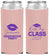 Custom Graduation Neoprene Slim Can Coolers - Class Of 2027 Kiss My Class | 130041