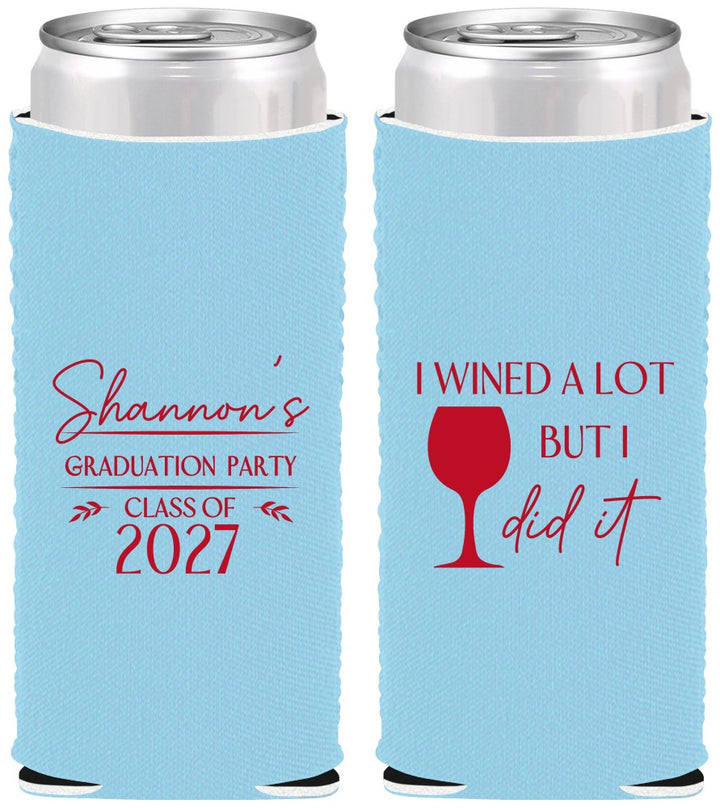 Custom Graduation Neoprene Slim Can Coolers - Class Of 2027 Wined A Lot | 130044