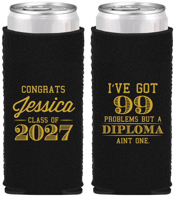 Custom Graduation Neoprene Slim Can Coolers - Class Of 2027 99 Problems | 130047