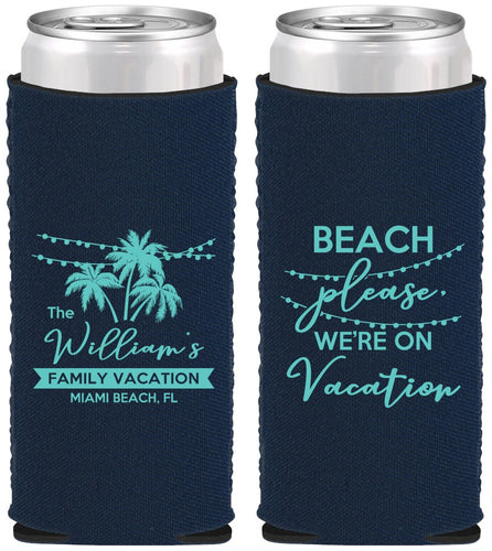 Custom Family Vacation Neoprene Slim Can Coolers - Beach Please | 180004
