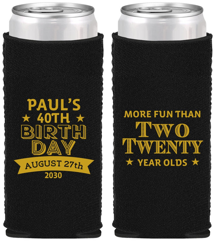 Custom Birthday Neoprene Slim Can Coolers - 40th | 20045