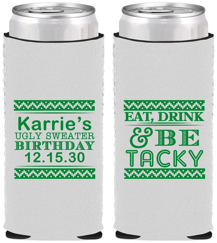 Custom Birthday Neoprene Slim Can Coolers - Christmas Eat Drink Tacky | 20137
