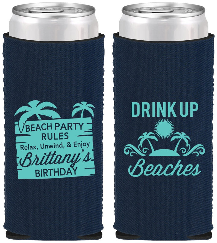 Custom Birthday Neoprene Slim Can Coolers - Drink Up Beaches | 20206