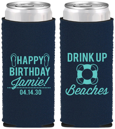 Custom Birthday Neoprene Slim Can Coolers - Drink Up Beaches | 20207
