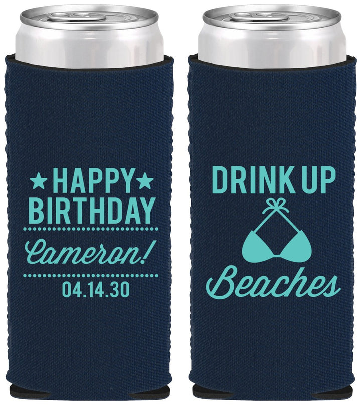 Custom Birthday Neoprene Slim Can Coolers - Drink Up Beaches | 20208