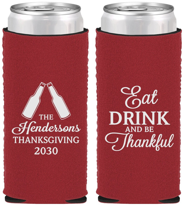 Custom Thanksgiving Neoprene Slim Can Coolers - Eat Drink Thankful | 260001