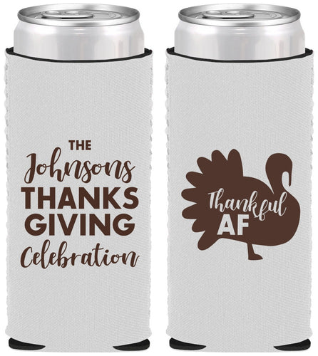 Custom Thanksgiving Neoprene Slim Can Coolers - Thankful Af | 260002
